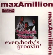 12inch Vinyl Single - Max-A-Million - Everybody's Groovin'
