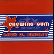 MAX B. GRANT - Chewing Gum