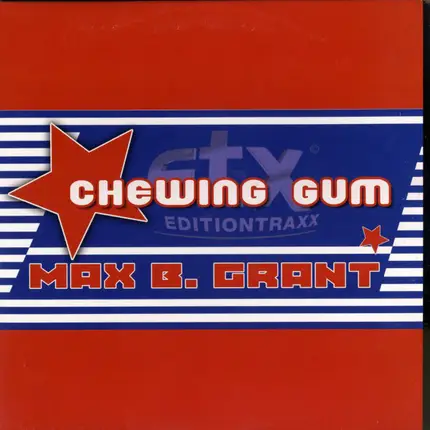 Max B. Grant - Chewing Gum