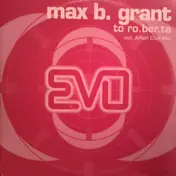 MAX B. GRANT - To Ro.Ber.Ta