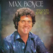 Max Boyce - It's Good to See You