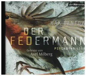 Max Bentow - Der Federmann