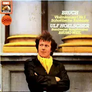 Bruch - Violinkonzert Nr.1 / Schottische Fantasie
