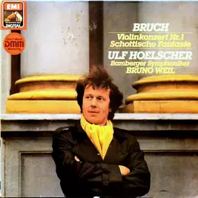 Max Bruch - Violinkonzert Nr.1 / Schottische Fantasie