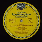 10'' - Max Bruch - Wolfgang Schneiderhan , Violine · Bamberger Symphoniker · Dirigent: Ferdinand Leitner - Konzert Für Violine End Orchester Nr. 1 g-moll Op. 26 / Violin Concerto No. 1 In G Minor, Op. 26