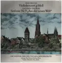 LP - Max Bruch - Antonin Dvorak - Violinkonzert g-Moll - Sinfonie Nr.9