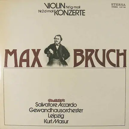 Max Bruch - Salvatore Accardo , Gewandhausorchester Leipzig , Kurt Masur - Violinkonzerte