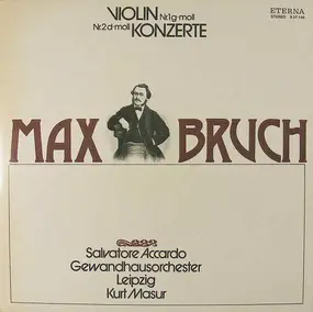 Max Bruch - Violinkonzerte Nr. 1 & 2