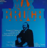 Bruch - Konzert Für 2 Klaviere Und Orchester Op.88a - Sechs Klavierstücke Op.12 - Zwei Klavierstücke Op.14