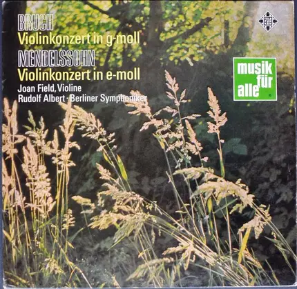 Bruch / Mendelssohn-Bartholdy - Violinkonzerte Von Bruch Und Mendelssohn