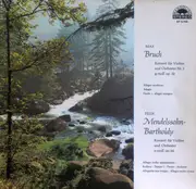 LP - Max Bruch , Felix Mendelssohn-Bartholdy - Konzert Für Violine Und Orchester Nr. 1 G-Moll Op. 26 / Konzert Für Violine Und Orchester E-Moll Op. 64