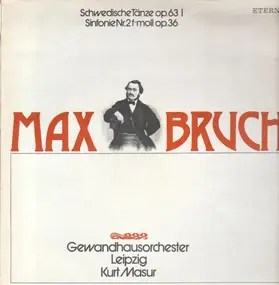 Max Bruch - Schwedische Tanze op. 63 I / Sinfonie Nr. 2 f-moll op. 36