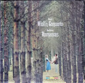 Max Bruch - Bruch Vioin Concerto Beethoven Romances