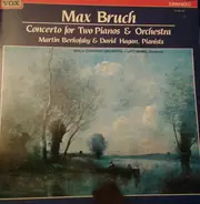 Bruch - Concerto For Two Pianos & Orchestra