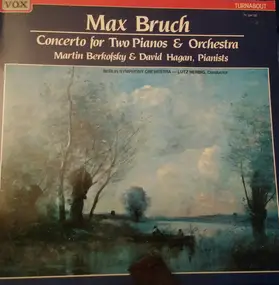 Max Bruch - Concerto For Two Pianos & Orchestra