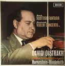 LP - Max Bruch , Paul Hindemith , David Oistrach , The London Symphony Orchestra , Jascha Horenstein - Scottish Fantasia / Violin Concerto