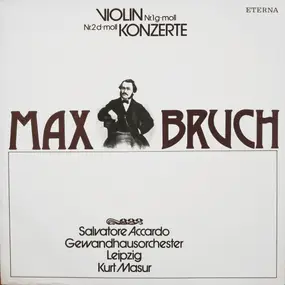 Max Bruch - Violinkonzerte Nr.1 G-moll / Nr.2 D-moll