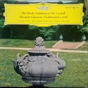 LP - Bruch / Glazunov - Violinkonzert Nr.1 G-Moll / Violinkonzert A-Moll - Mono