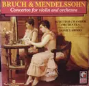 LP - Bruch / Mendelssohn - Concertos For Violin And Orchestra (Laredo)