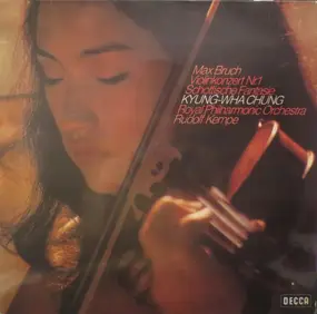 Max Bruch - ViolinKonzert Nr. 1 / Schottische Fantasie