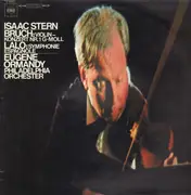 LP - Max Bruch, Edouard Lalo / Isaac Stern, Eugene Ormandy - Violin-Konzert Nr.1 G-Moll / Symphonie Espagnole