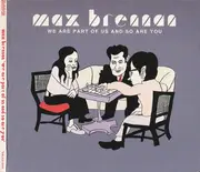CD - Max Brennan - We Are Part Of Us And So Are You - digipak