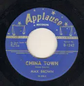 Max Brown - She'll Be Sorry / China Town