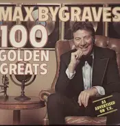 Max Bygraves - 100 golden greats