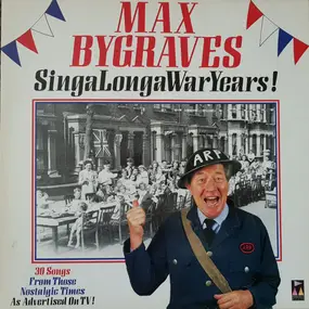 Max Bygraves - SingaLongaWarYears!