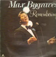 Max Bygraves - Remembering
