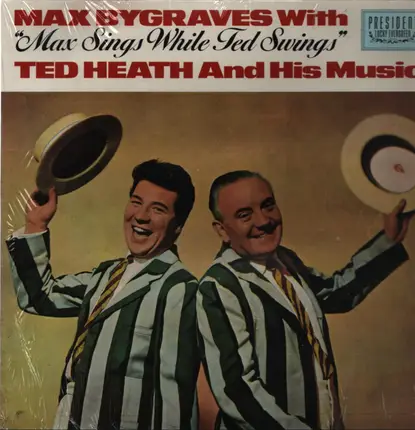 Max Bygraves With Ted Heath And His Music - Max Sings While Ted Swings