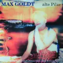 LP - Max Goldt - Alte Pilze (Historische Heimaufnahmen 1981-1992 Volume II)