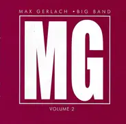 Max Gerlach Big Band - MG Volume 2