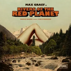 Max Graef - Rivers of the Red Planet (2LP)