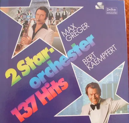Max Greger , Bert Kaempfert - 2 Starorchester - 137 Hits