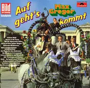 Max Greger - Auf Geht's Max Greger Kommt