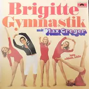 Max Greger - Brigitte Gymnastik