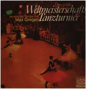 Double LP - Max Greger - Das große Weltmeisterschafts-Tanzturnier - Gatefold