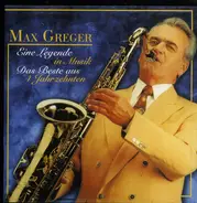 Max Greger - Eine Legende in Musik