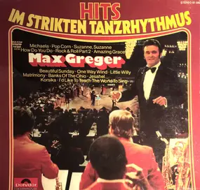 Max Greger - Hits Im Strikten Tanzrhythmus