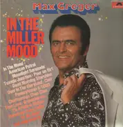 Max Greger - In the Miller Mood