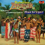 LP - Max Greger Jr. - Mach Mit Beim Zabadak