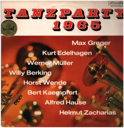 Max Greger / Kurt Edelhagen / Werner Müller a.o. - Tanzparty 1965