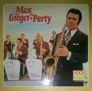 Max Greger - Party