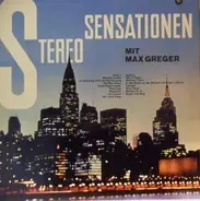 Max Greger - Stereo Sensationen