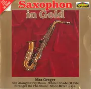 Max Greger - Saxophon In Gold