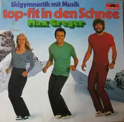 LP - Max Greger - Skigymnastik Mit Musik  • Top-Fit In Den Schnee