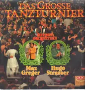 LP - Max Greger und Hugo Strasser mit ihren Orchestern - Das große Tanzturnier