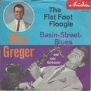 7inch Vinyl Single - Max Greger Und Sein Orchester - The Flat Foot Floogie / Basin-Street-Blues