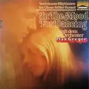 LP - Max Greger Und Sein Orchester - In The Mood For Dancing